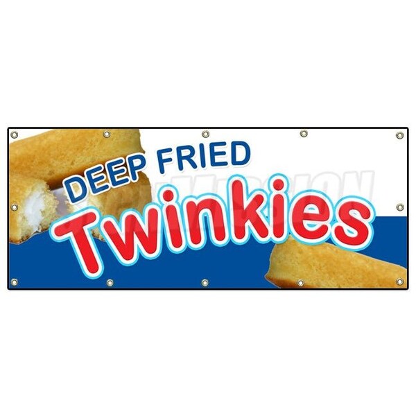 DEEP FRIED TWINKIES BANNER SIGN homemade fryed stick candy bar twinkie